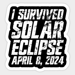 I Survived Solar Eclipse April 8, 2024 Sticker